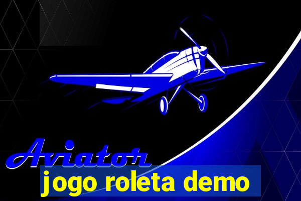 jogo roleta demo